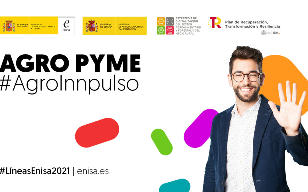 ENISA lanza  AgroInnpulso, para impulsar la transformaci�n digital de las empresas del sector agroalimentario y del medio rural.