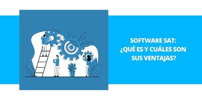 Software SAT: �Qu� es y cu�les son sus ventajas?