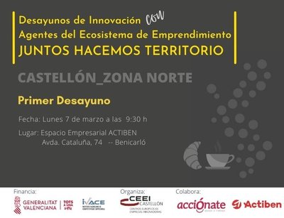 Desayuno de innovaci�n con Agentes del Ecosistema de Emprendimiento de Castell�n. ZONA NORTE