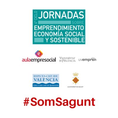 SAGUNTO ACOGI� EL 4� CICLO DE JORNADAS SOBRE EMPRENDIMIENTO Y ECONOM�A SOCIAL Y SOSTENIBLE