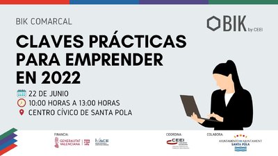 BIK Comarcal Santa Pola: Claves pr�cticas para emprender en 2022
