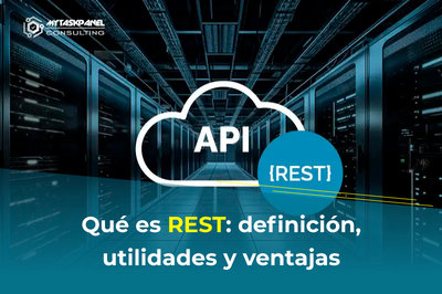 Qu� es REST: definici�n, utilidades y ventajas