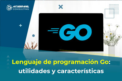 Lenguaje de programaci�n Go: utilidades, caracter�sticas y ventajas