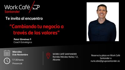 Cambiando tu negocio a trav�s de los valores.