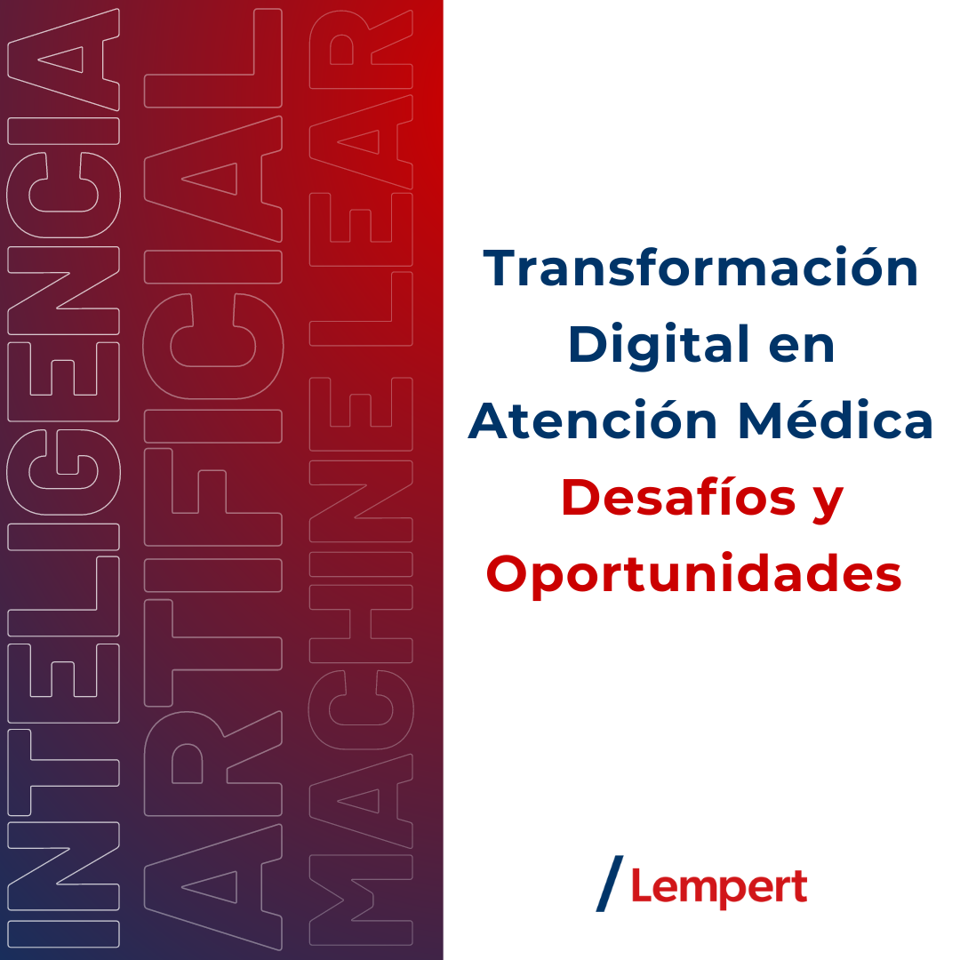 Desaf�os y Oportunidades en la Atenci�n M�dica a trav�s de Inteligencia Artificial y Aprendizaje Autom�tico