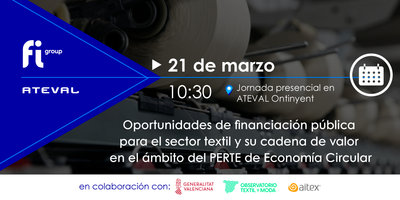 Jornada oportunidades de financiaci�n PERTE Econom�a circular para el sector textil