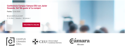 Conferencia Campus C�mara CEU con Javier Gosende: Del 'Me gusta' al 'Lo compro'