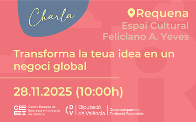Transforma la teua idea en un negoci global en Requena