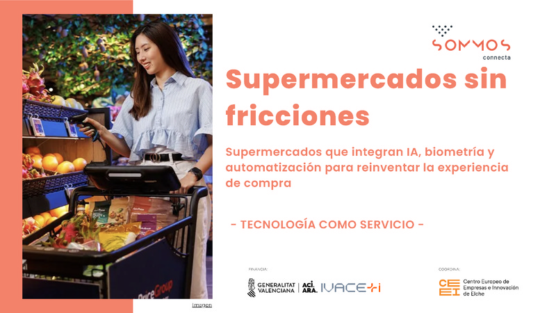 Supermercados que integran IA, biometr�a y automatizaci�n para reinventar la experiencia de compra (Portada)