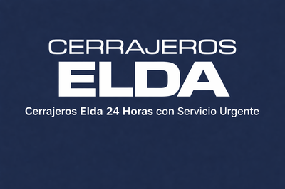 CERRAJEROS ELDA