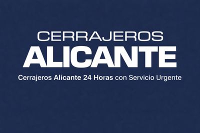 CERRAJEROS ALICANTE AC