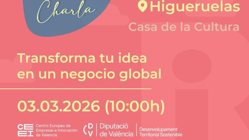 Presentaci�n Transforma tu idea en un negocio global en Higueruelas (Portada)