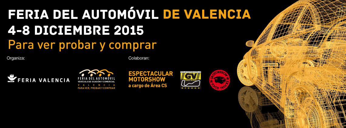 Feria del Autom�vil de Valencia del 4 al 8 de Diciembre del 2015