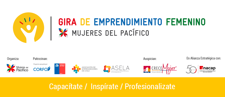 Gira Emprendimiento Femenino - Mujeres del Pac�fico