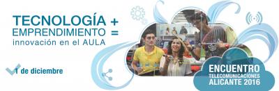 Tecnolog�a + Emprendimiento =  innovaci�n en el AULA