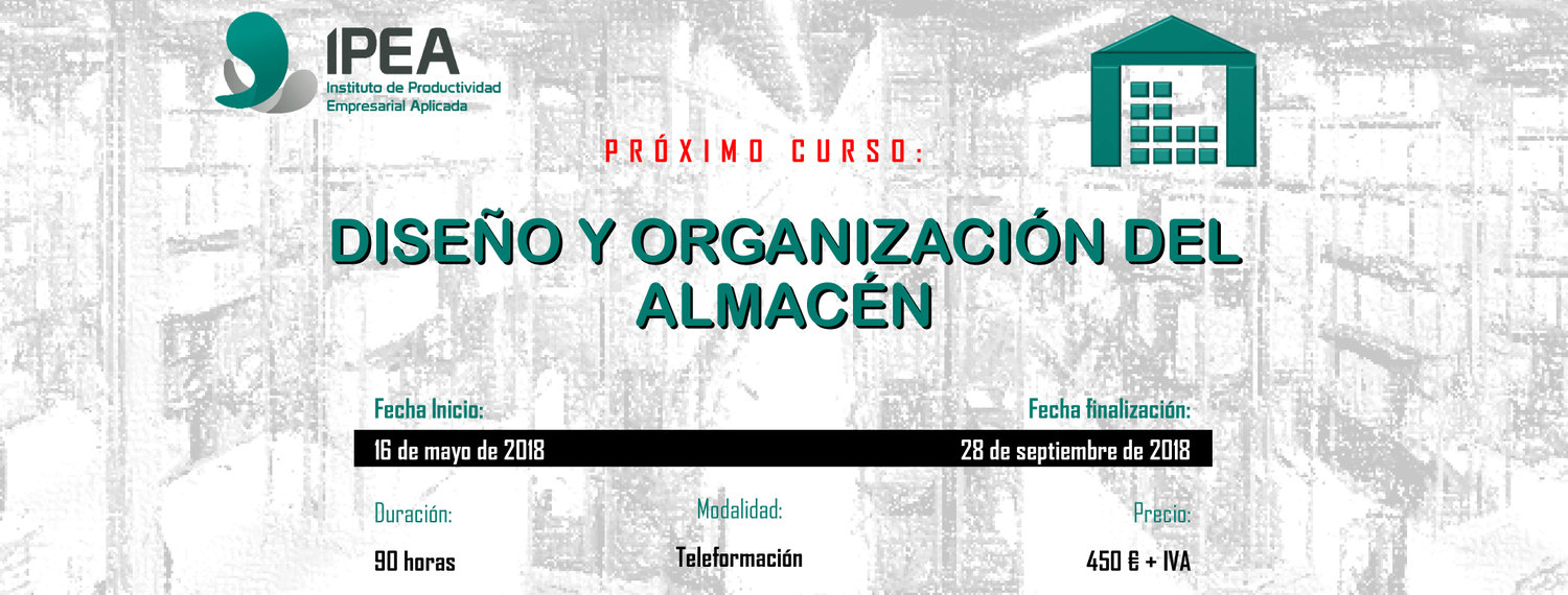Dise�o y organizaci�n del almac�n.