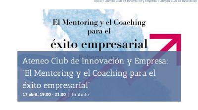 El Mentoring y el Coaching para el �xito empresarial