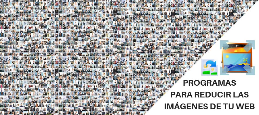 Programas para reducir el tama�o de las im�genes de tu web