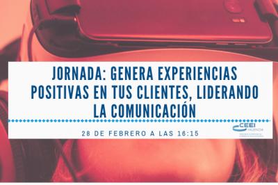 Jornada Genera experiencias positivas en tus clientes, liderando la comunicaci�n