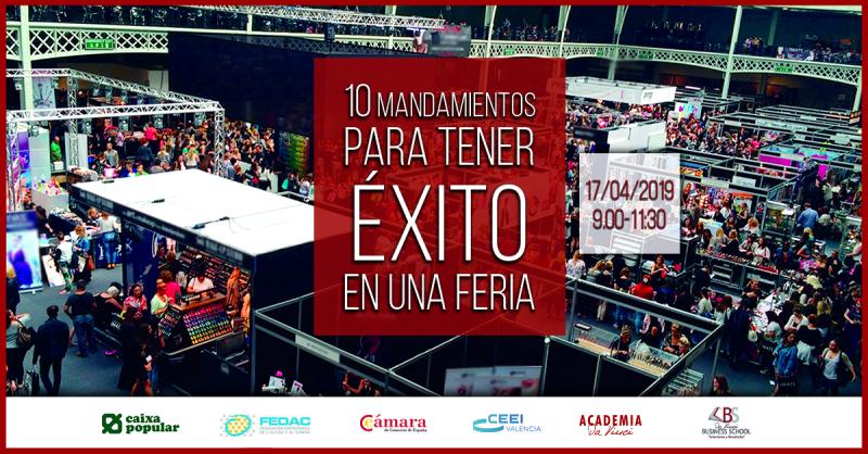 Los 10 mandamientos para tener �xito en una feria