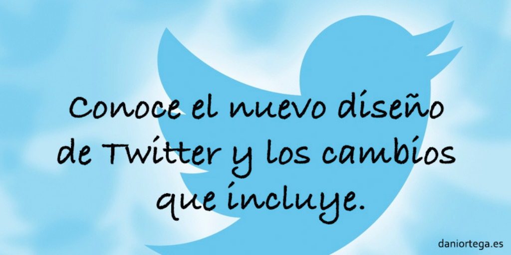Nuevo dise�o de Twitter y los cambios que incluye