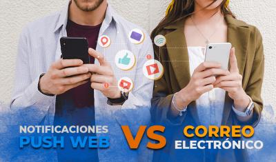 Notificaciones Push o Correo electr�nico. �Qu� canal es mejor para mi negocio?