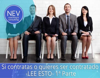 Si contratas o quieres ser contratado � LEE ESTO � 1a Parte