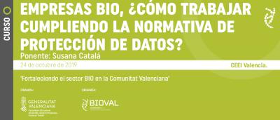 Empresas BIO, �C�mo trabajar cumpliendo con la normativa de protecci�n de datos personales?