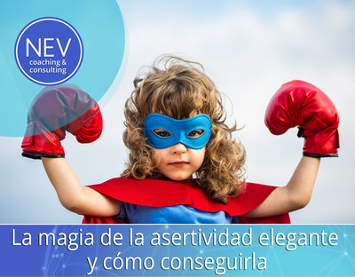 La magia de la asertividad elegante y c�mo conseguirla