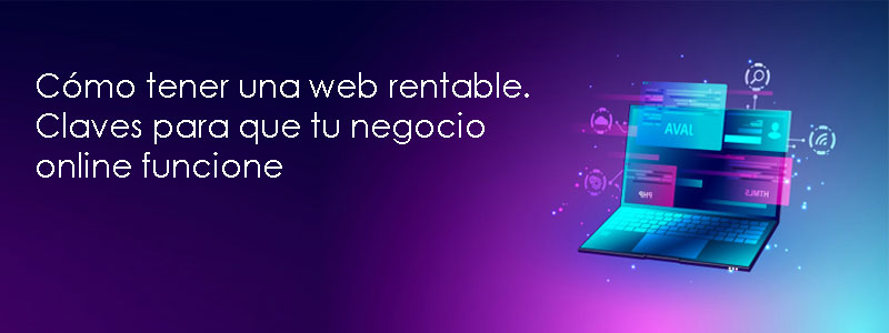 C�mo tener una web rentable