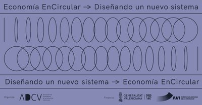 Plataforma EnCircular, herramienta estrat�gica para el cambio de modelo hacia una econom�a circular sostenible