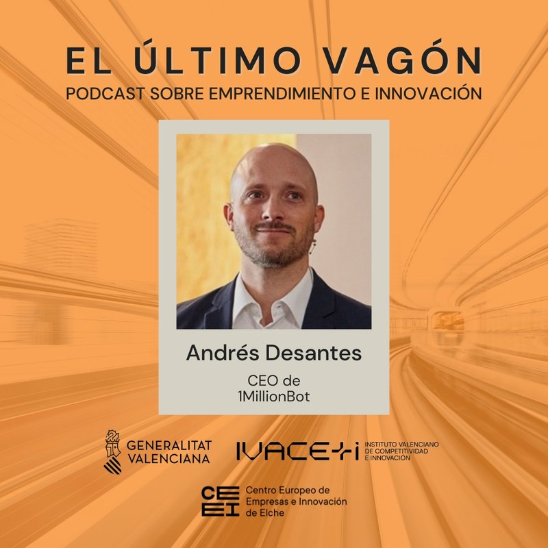 84. Entrevista a Andr�s Desantes, CEO de 1MillionBot