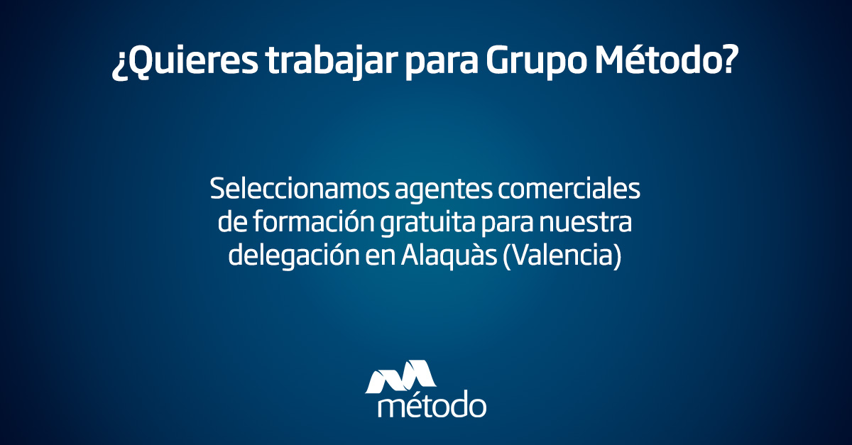 Empleo agentes comerciales Valencia | Grupo M�todo