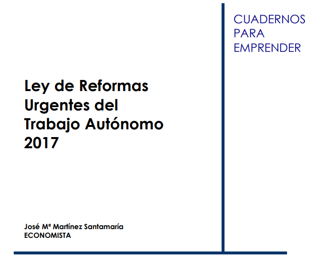 Ley de Reformas Urgentes del Trabajo Aut�nomo 2017