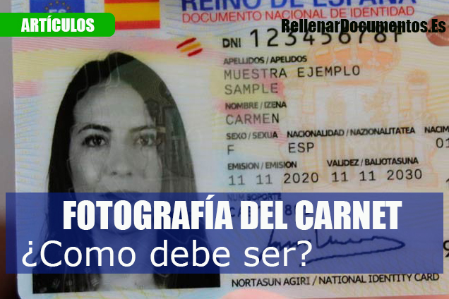 Como debe ser la fotografia del carnet y que requisitos debo cumplir
